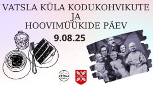 Vatsla Kodukohvikute ja Hoovimüügipäev 2025